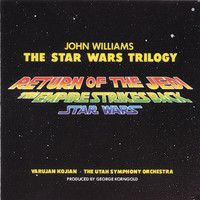 John Williams, The Star Wars Trilogy: Star Wars / The Empire Strikes Back / Return of the Jedi