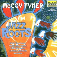 McCoy Tyner, Jazz Roots