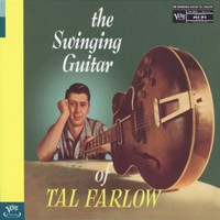 Tal Farlow, The Swinging Guitar of Tal Farlow