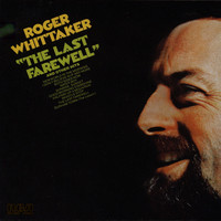 Roger Whittaker, The Last Farewell and Other Hits