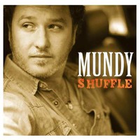 Mundy, Shuffle