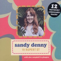 Sandy Denny, 19 Rupert Street (With Alex Campbell)