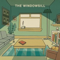The Windowsill, The Windowsill