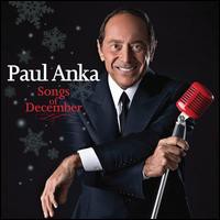 Paul Anka, Songs of December