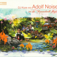 DJ Koze, Wo Die Rammelwolle Fliegt (AKA Adolf Noise)