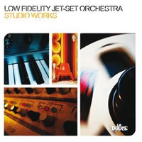 Low Fidelity Jet-Set Orchestra, Studio Works