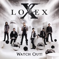 Lovex, Watch Out!