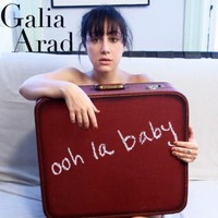 Galia Arad, Oooh La Baby