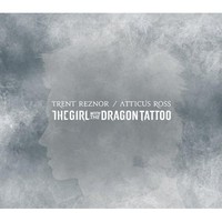 Trent Reznor and Atticus Ross, The Girl With The Dragon Tattoo