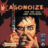 Agonoize, For The Sick And Disturbed