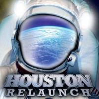 Houston, Relaunch
