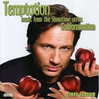 Temptation: Music From The Showtime Series Californication, First Season