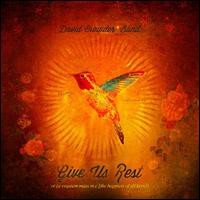 David Crowder Band, Give Us Rest or (A Requiem Mass In C [The Happiest of All Keys])