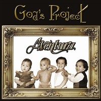 Aventura, God's Project
