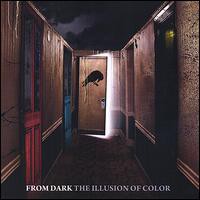 From Dark, The Illusion of Color