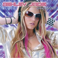 Ashley Jade, Dreaming