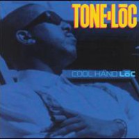 Tone-Loc, Cool Hand Loc