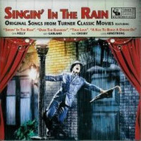 Various Artists, Singin' In The Rain: Original Songs From Turner Classic Movies
