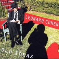 Leonard Cohen, Old Ideas