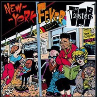 The Toasters, New York Fever
