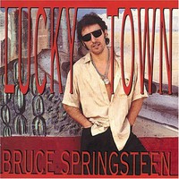 Bruce Springsteen, Lucky Town