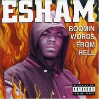 Esham, Boomin' Words From Hell