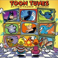 Various Artists, Toon Tunes - Action-Packed Anthems