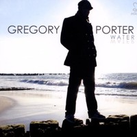 Gregory Porter, Water