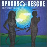 Sparks the Rescue, Worst Thing I've Been Cursed With