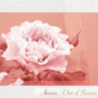 Anoice, Out of Season