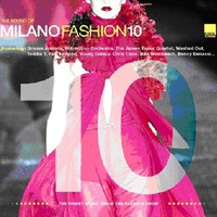 Various Artists,  The Sound of Milano Fashion, Volume 10