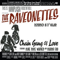 The Raveonettes, Chain Gang of Love
