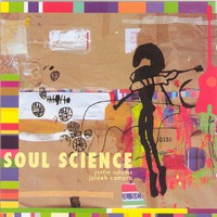 Justin Adams & Juldeh Camara, Soul Science