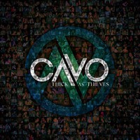 Cavo, Thick As Thieves