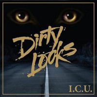 Dirty Looks, I.C.U.