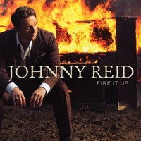 Johnny Reid, Fire It Up