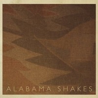 Alabama Shakes, Alabama Shakes