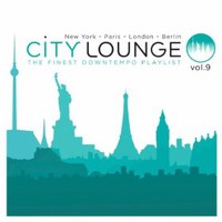 Various Artists, City Lounge Vol.9 (Paris / London / New York / Berlin)