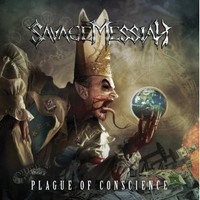 Savage Messiah, Plague Of Conscience
