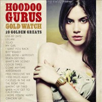 Hoodoo Gurus, Gold Watch: 20 Golden Greats