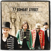 77 Bombay Street, Up In The Sky