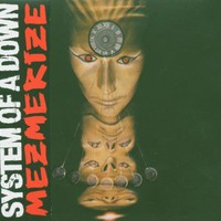 System of a Down, Mezmerize