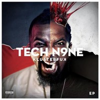 Tech N9ne, Klusterfuk