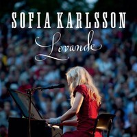 Sofia Karlsson, Levande