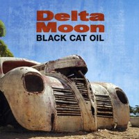 Delta Moon, Black Cat Oil