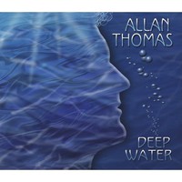 Allan Thomas, Deep Water