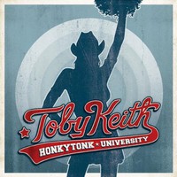 Toby Keith, Honkytonk University