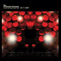 The Cinematic Orchestra, Live At The Royal Albert Hall