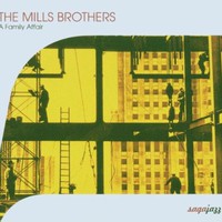 The Mills Brothers, A Family Affair