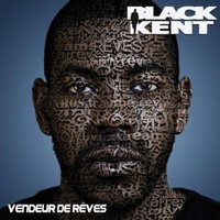 Black Kent, Vendeur De Reves